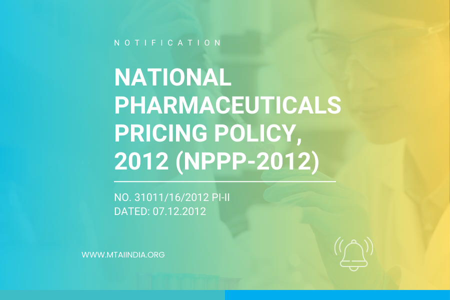 NPPA-National Pharmaceutical Pricing Policy 2012