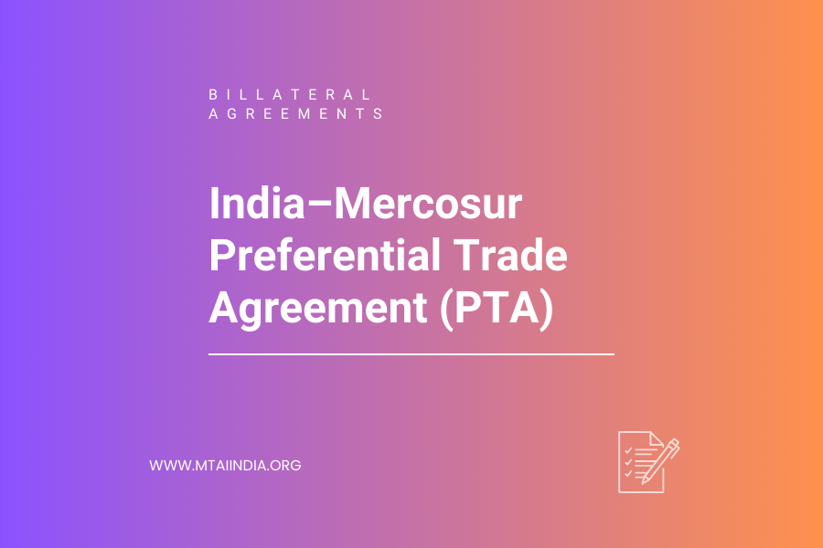 Preferential Trade Agreement Between MERCOSUR and the Republic of India